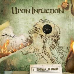 Upon Infliction : Inhuman... In Human